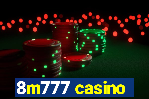 8m777 casino