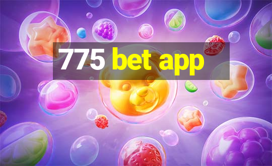 775 bet app