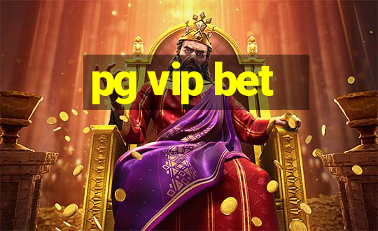 pg vip bet