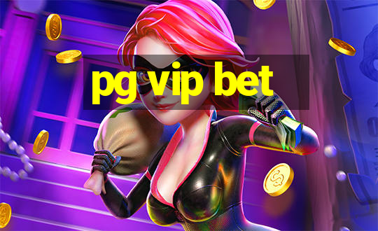 pg vip bet