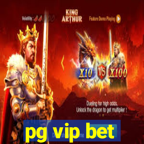 pg vip bet