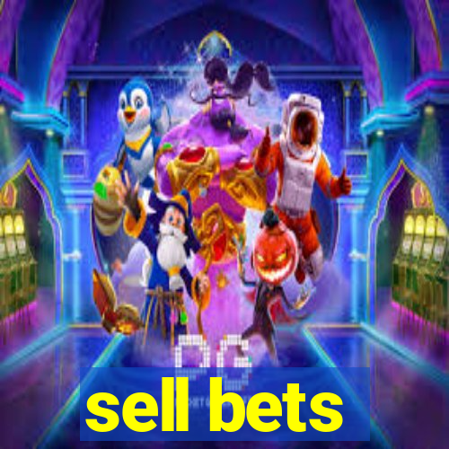 sell bets