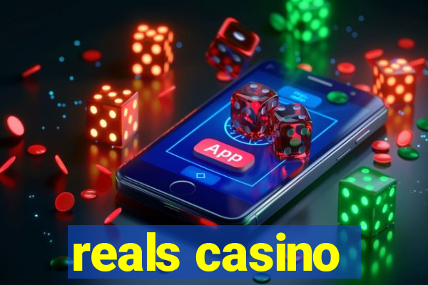 reals casino