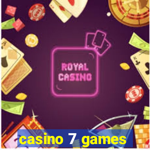 casino 7 games