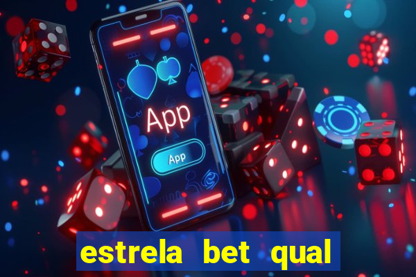 estrela bet qual melhor jogo para ganhar dinheiro