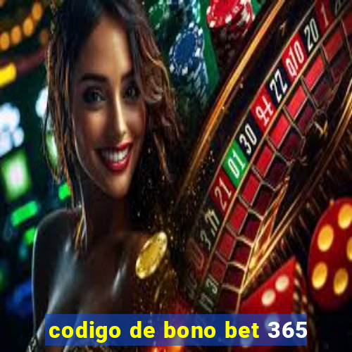 codigo de bono bet 365