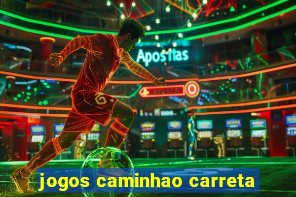 jogos caminhao carreta