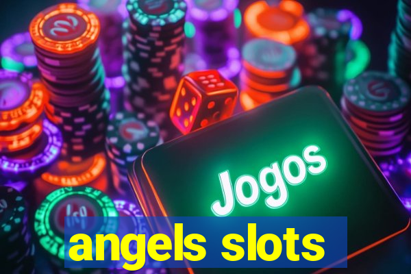 angels slots