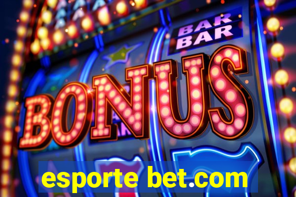 esporte bet.com