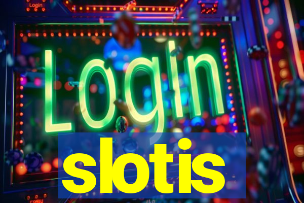 slotis