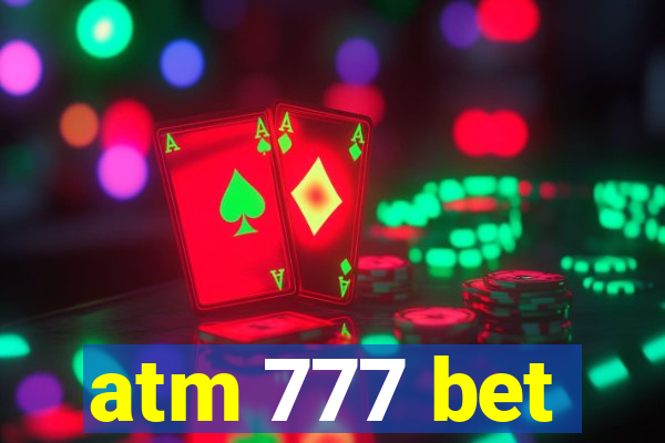 atm 777 bet