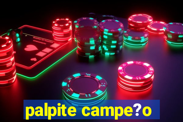 palpite campe?o