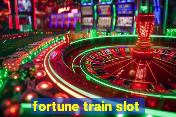 fortune train slot