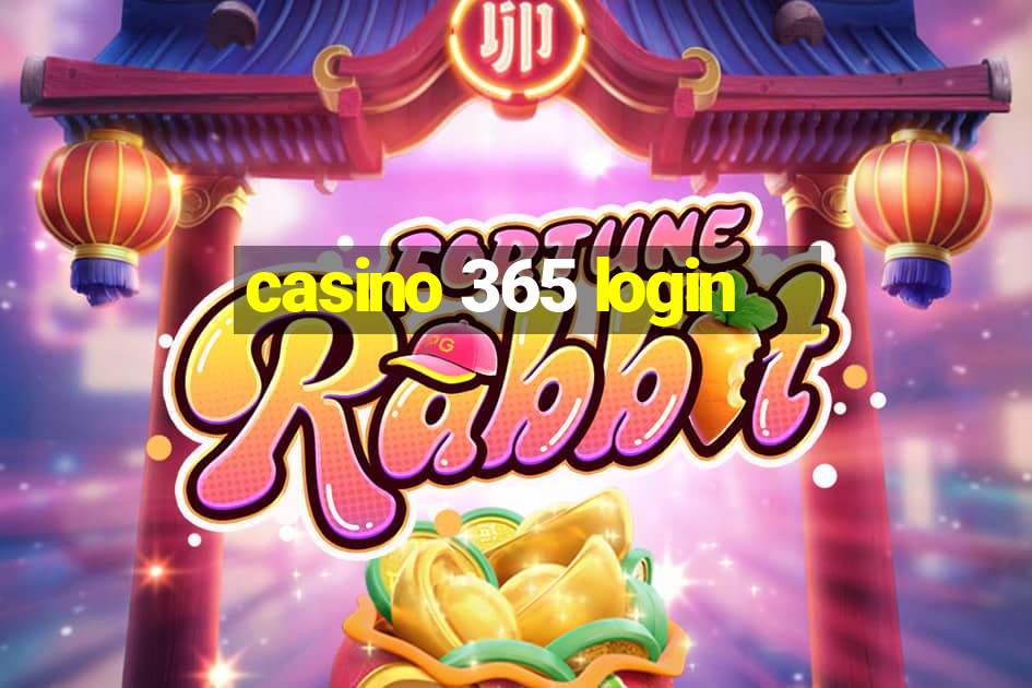 casino 365 login