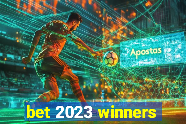 bet 2023 winners