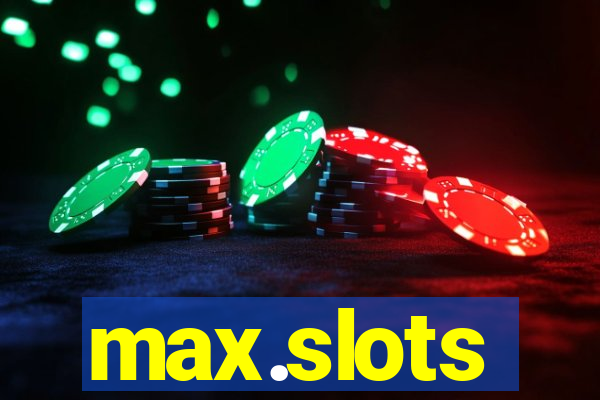 max.slots