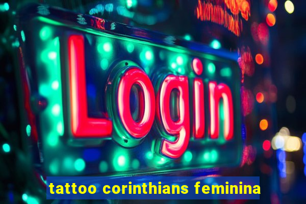 tattoo corinthians feminina