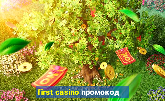 first casino промокод