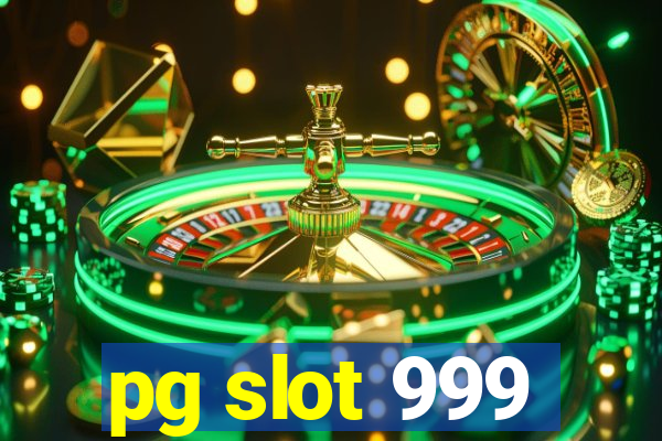 pg slot 999