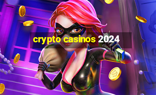 crypto casinos 2024