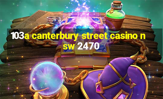 103a canterbury street casino nsw 2470