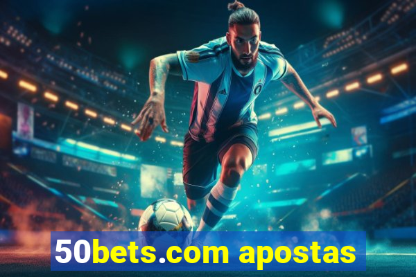 50bets.com apostas