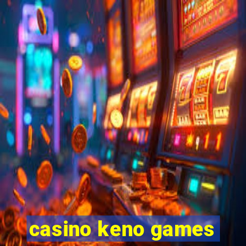 casino keno games