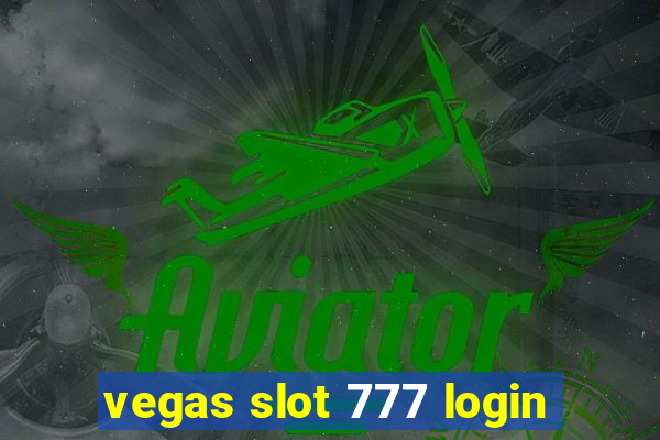 vegas slot 777 login