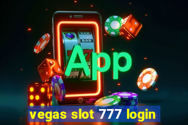 vegas slot 777 login