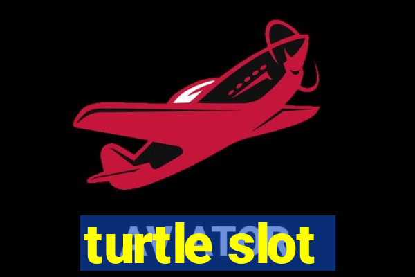 turtle slot