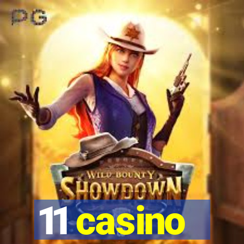 11 casino