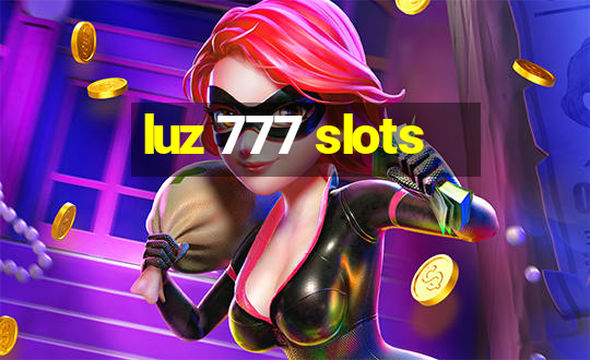 luz 777 slots