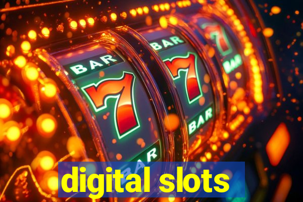 digital slots