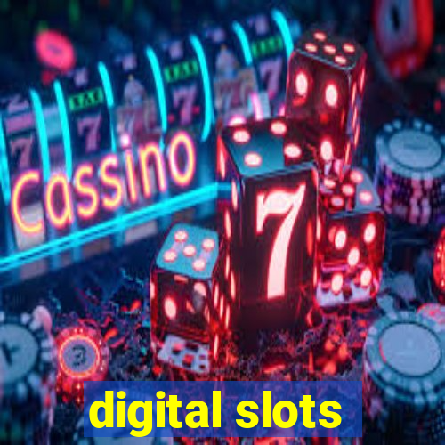 digital slots