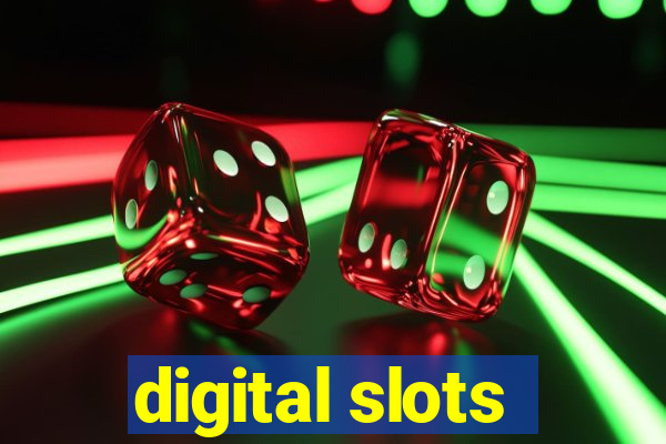 digital slots