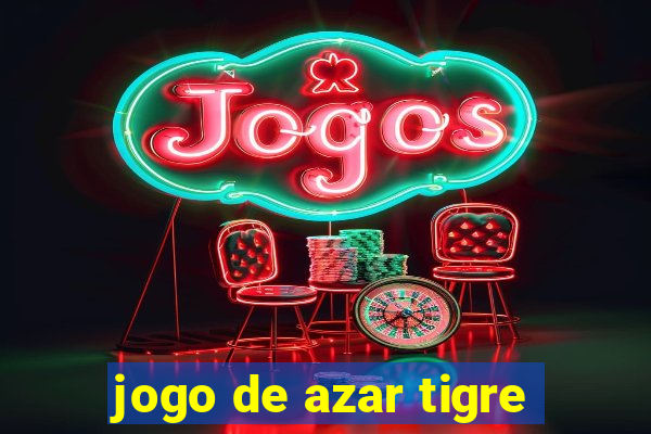 jogo de azar tigre