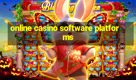 online casino software platforms