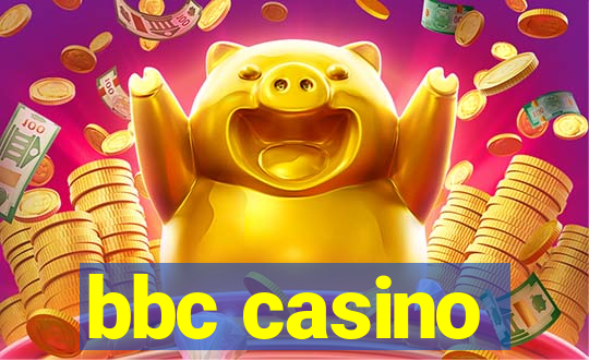 bbc casino