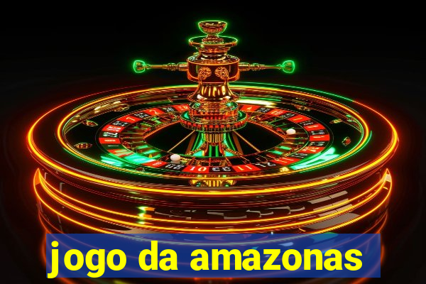 jogo da amazonas