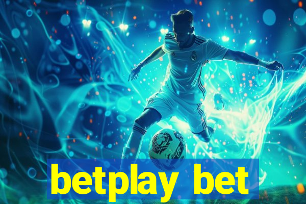 betplay bet