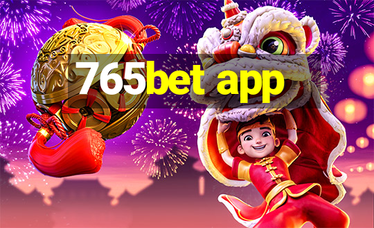 765bet app