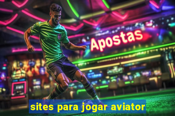 sites para jogar aviator