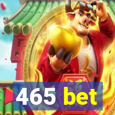 465 bet