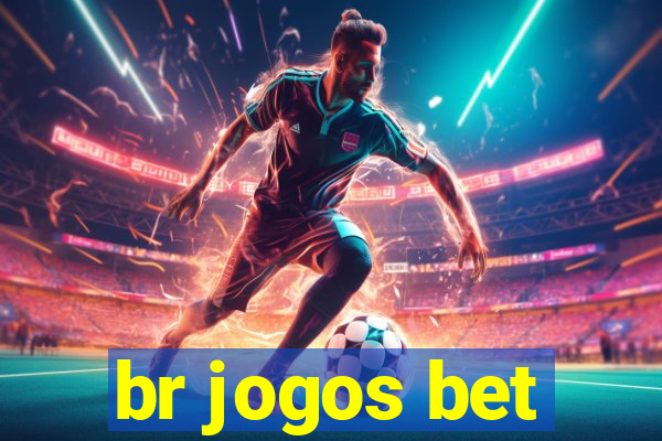 br jogos bet