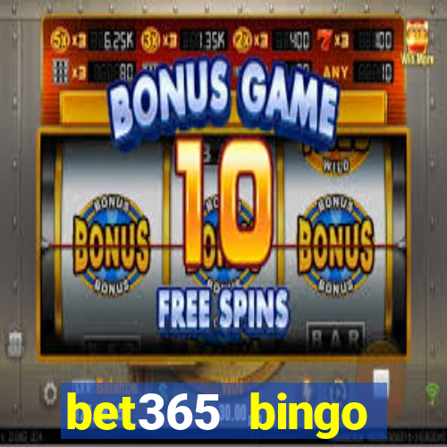 bet365 bingo welcome bonus