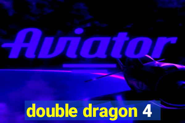 double dragon 4