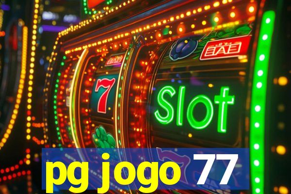 pg jogo 77