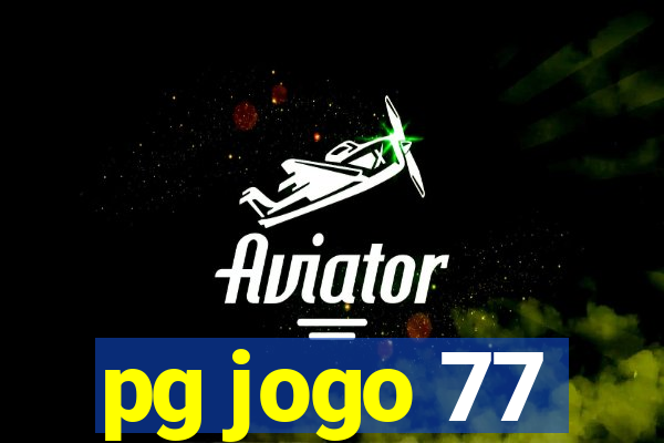 pg jogo 77