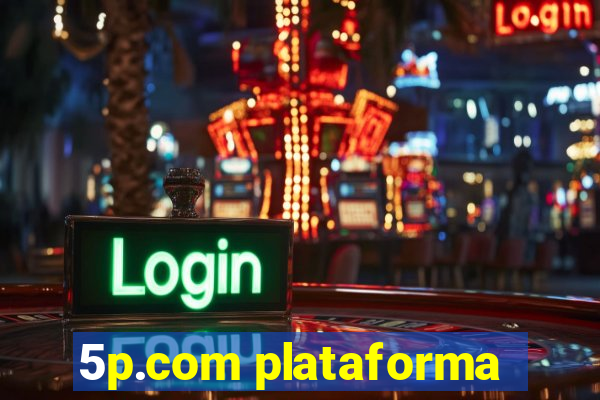 5p.com plataforma