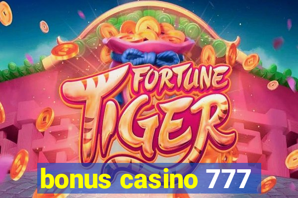 bonus casino 777